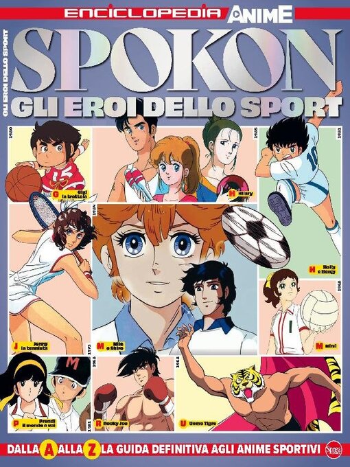 Titeldetails für Anime Cult Enciclopedia, March - May 2024 nach Sprea S.p.A. - Verfügbar